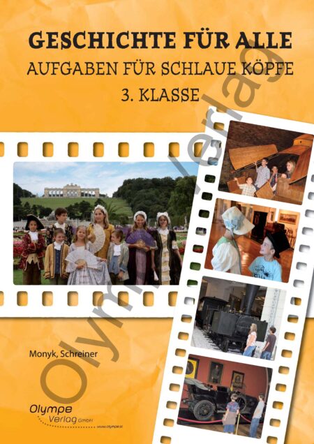 Geschichte für alle 3 - Aufgaben für schlaue Köpfe