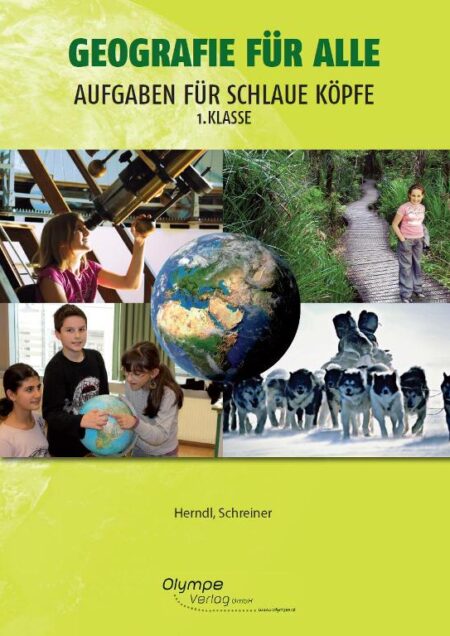 Geografie für alle 1 - Aufgaben für schlaue Köpfe