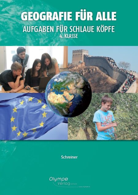 Geografie für alle 4 - Aufgaben für schlaue Köpfe