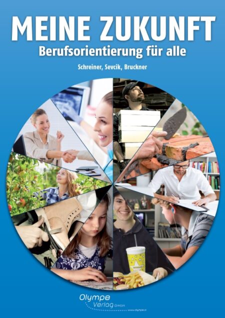 Meine Zukunft - Berufsorientierung für alle