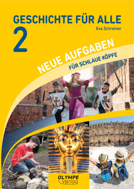 Geschichte für alle 2 - Neue Aufgaben für schlaue Köpfe (LP 2023)