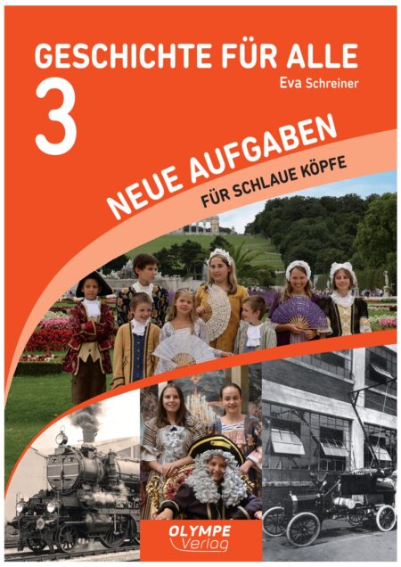 Geschichte für alle 3 - Neue Aufgaben für schlaue Köpfe (LP 2023)