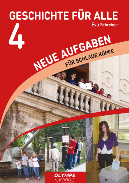 Geschichte für alle 4 - Neue Aufgaben für schlaue Köpfe (LP 2023)